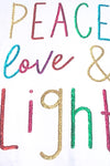 Peace Love & Light Tee in White - Renee Loves Frances